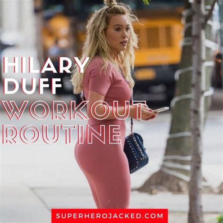 Hilary Duff Workout Routine